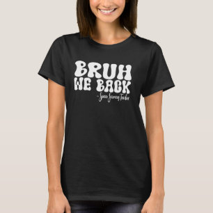 Camiseta Bruh respaldamos al profesor de Ciencias Espaciale