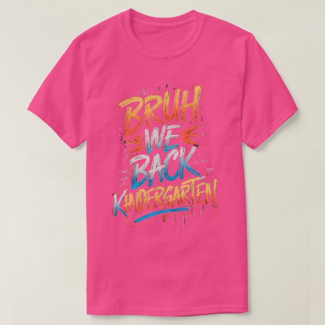 Camiseta Bruh Respaldamos El Primer Día De La Escuela (Diseño del anverso)