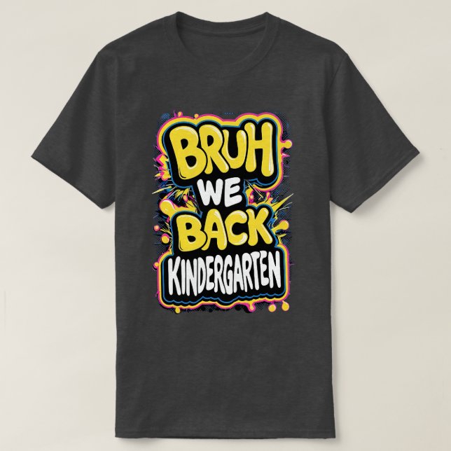 Camiseta Bruh Respaldamos El Primer Día De La Escuela (Diseño del anverso)
