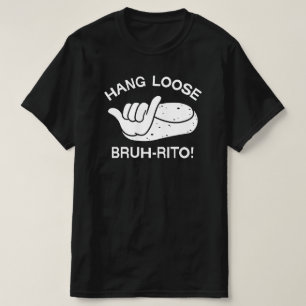 Camiseta BRUH-RITO - Burrito "Hoose Hang" - Hawaii Shaka