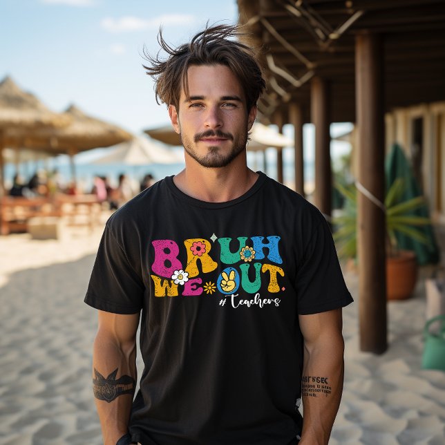 Camiseta Bruh, Sacamos A Los Maestros El Último Día De La E (Subido por el creador)
