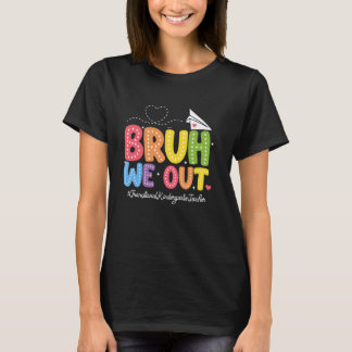Camiseta Bruh Salimos Maestro de Kindergarten Transicional