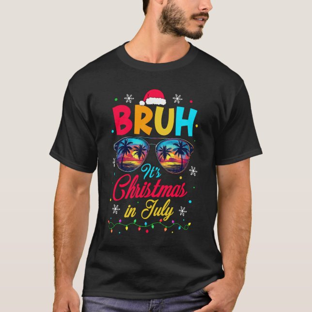 Camiseta Bruh Santa Claus Sungafas Navidades De Playa En Ju (Anverso)