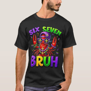 Camiseta Bruh Six Seven 67 Carnaval de Mardi Gras Muchachos
