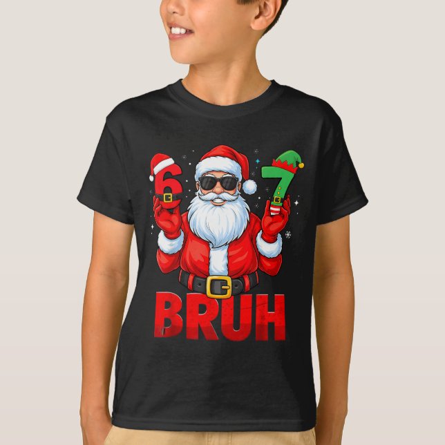 Camiseta Bruh Six Seven 67 Meme 6 7 Elf Santa Christmas Paj (Anverso)