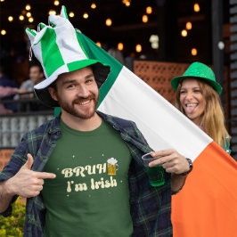 Camiseta BRUH, soy el Día de San Patricio Irlandés