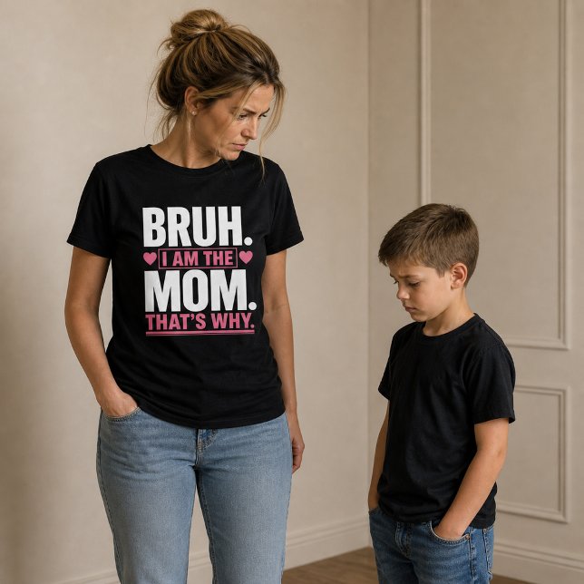 Camiseta Bruh… Soy la Mamá Divertida  (Subido por el creador)