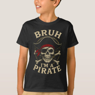 Camiseta Bruh, soy un perezoso pirata de cráneo vapuleado b