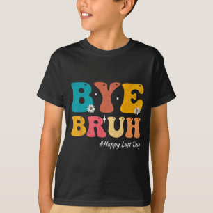 Camiseta Bruh Teacher Happy Last Day Of School Hello Summer