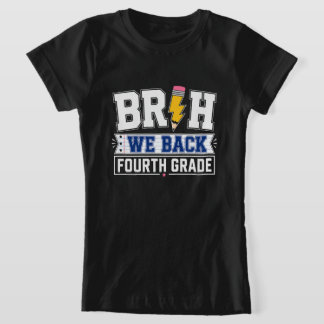 Camiseta Bruh Volvemos Cuarto Grado