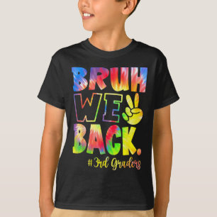 Camiseta Bruh Volvemos Estudiantes De 3er Grado Tercer Grad