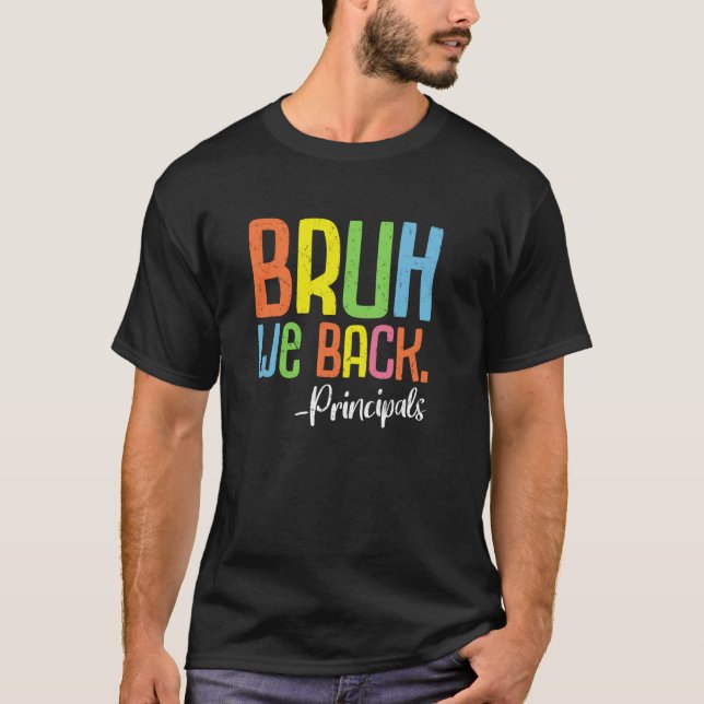 Camiseta Bruh Volvemos Los Directores Volvemos Al Colegio C (Anverso)
