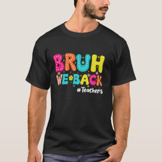 Camiseta Bruh Volvemos maestros Calificadores Maestros De V