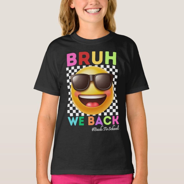 Camiseta Bruh Volvemos Primer Día De Clase Regreso A Clases (Anverso)