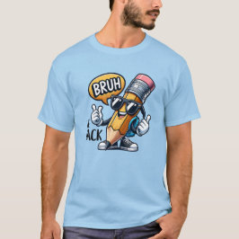 Camiseta Bruh Volvemos, Profesor De Vuelta A La Escuela