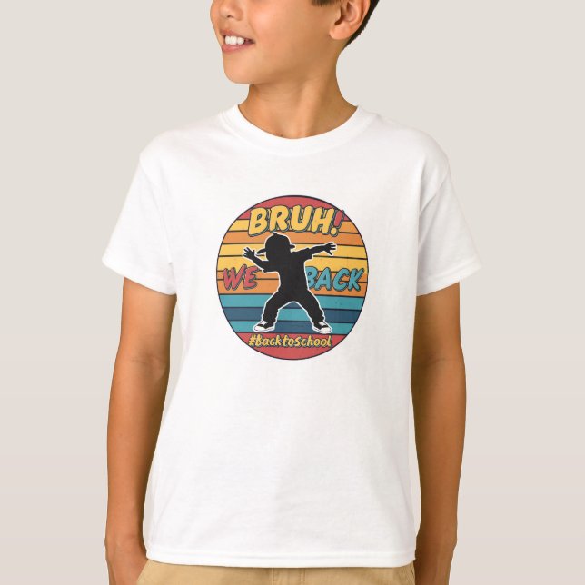 Camiseta Bruh We Back (Anverso)