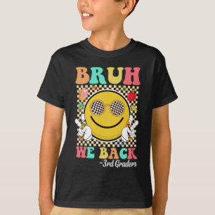 Camiseta Bruh We Back 3Graders Cute Groovy Smile Face