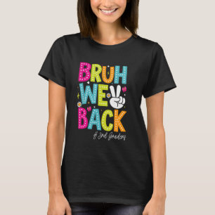 Camiseta Bruh We Back 3Graders Groovy Primer Día del Tercer