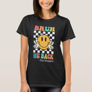 Camiseta Bruh We Back 3Graders Groovy Smile Face to Back to