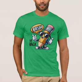 Camiseta Bruh We Back, Back To School Teacher