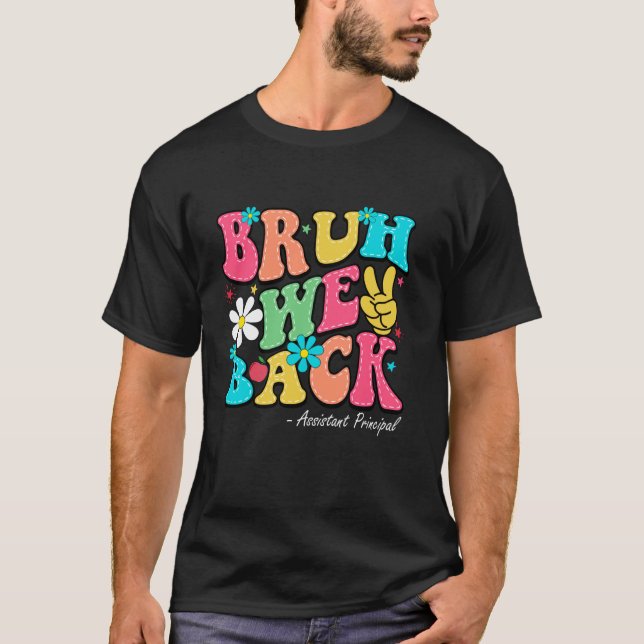 Camiseta Bruh we Back el asistente del director Bruh We Bac (Anverso)