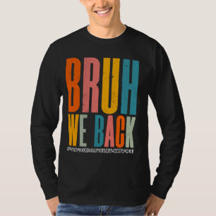 Camiseta Bruh We Back Family And Consumer Sciences Teacher