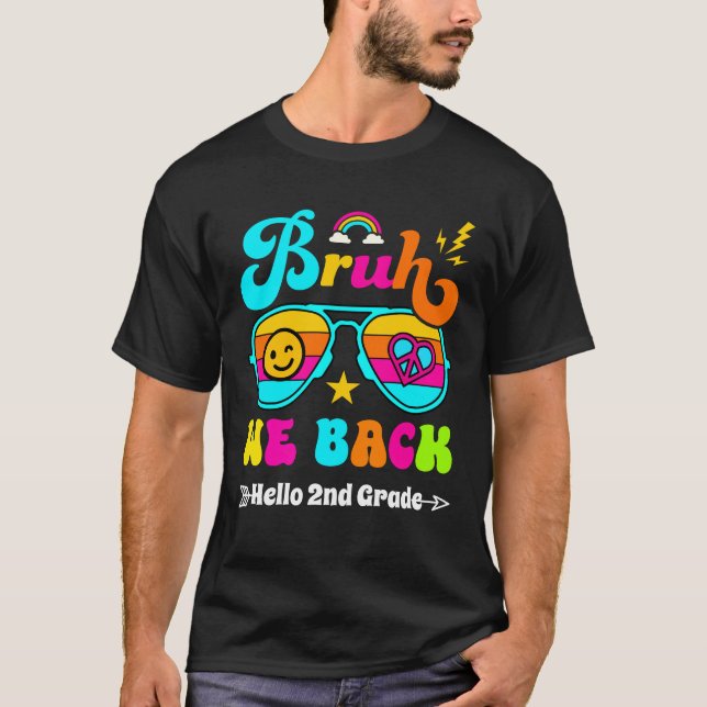Camiseta Bruh We Back Hello 2º Grado (Anverso)