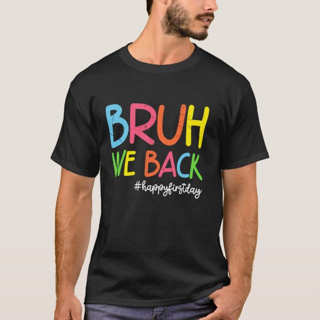 Camiseta Bruh We Back Niños Chicas Profesores divertidos (Anverso)