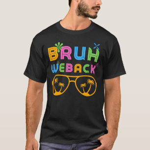 Camiseta Bruh We Back Teachers Kids Funny Groovy