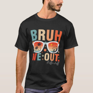 Camiseta Bruh We out staff Retro Summer del pasado día