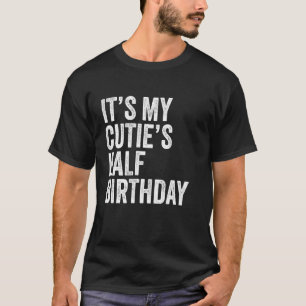 Camiseta Bruhh Es El Medio Cumpleaños De Mi Cuti Feliz 12 A