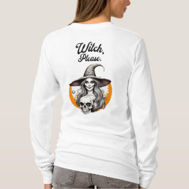 Camiseta Bruja de Halloween y bruja de Skeleton Por favor