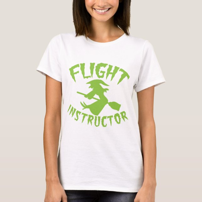 Camiseta Bruja del instructor del vuelo en un palo de (Anverso)