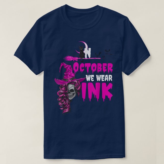 Camiseta Bruja En Octubre Usamos Un Awaren Por El Cáncer De (Diseño del anverso)