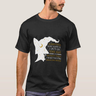 Camiseta Bruja Halloween A Veces Tienes Que Poner La En M