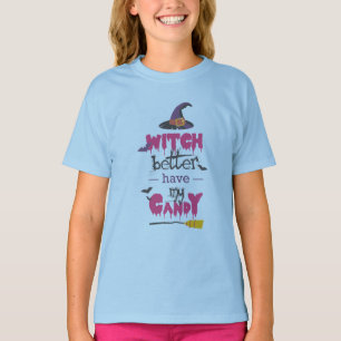 Camiseta bruja mejor que tenga mi caramelo