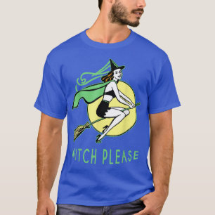 Camiseta Bruja por favor, linda bruja retro, divertida Hall