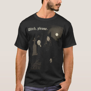 Camiseta Bruja, Por Favor. Un vistazo a lo macabro