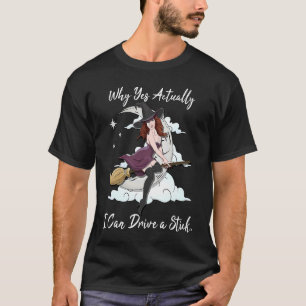 Camiseta Bruja sí puedo manejar un palo