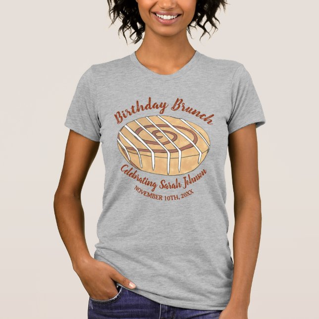 Camiseta Brunch del partido de cumpleaños Cinnamon Roll Bun (Anverso)