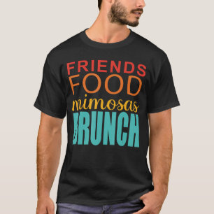 Camiseta Brunch vintage con amigos comida mimosas desayuno