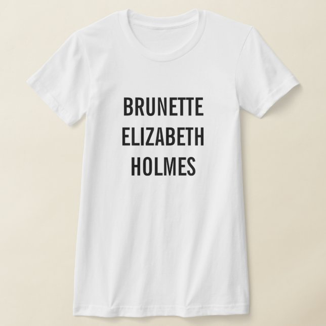 Camiseta Brunette Elizabeth Holmes (Distribución)