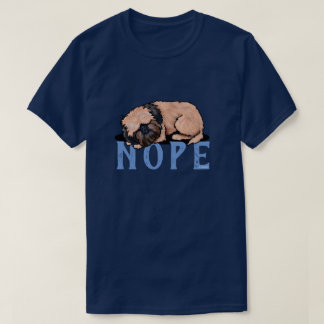 Camiseta Bruselas Griffon NOPE T-Shirt