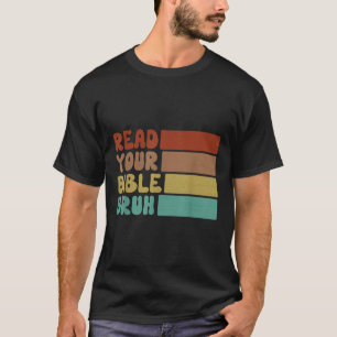Camiseta Bruto leer tu Biblia Retro Iglesia Cristiana Campa