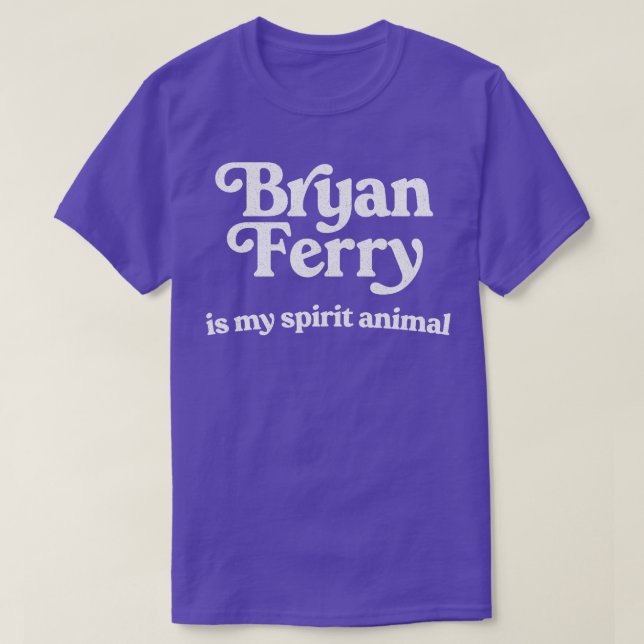 Camiseta Bryan Ferry es mi animal espiritual (Diseño del anverso)