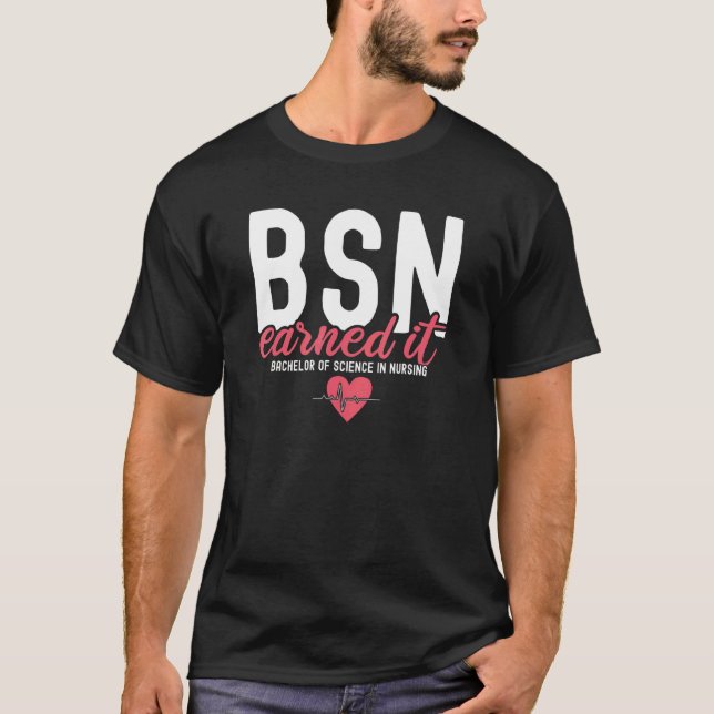 Camiseta Bsn Rn Los Bachiller En Ciencia En Enfermería Gana (Anverso)