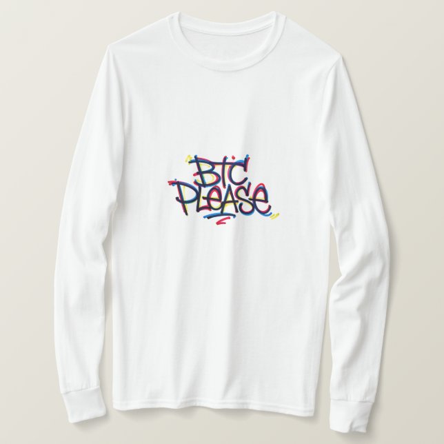 Camiseta "BTC Please" (Color) (Anverso del diseño)