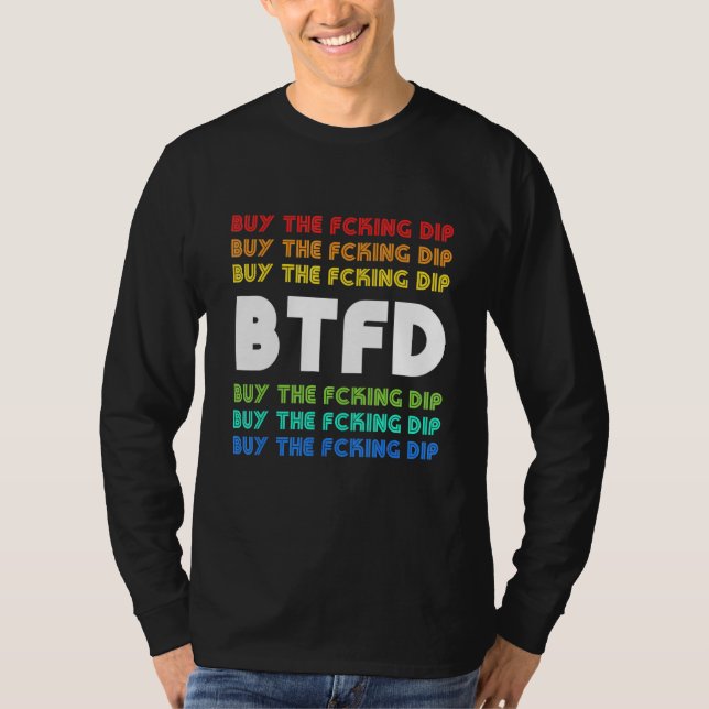 Camiseta Btfd Compra El Dip Bitcoin Coin Blockchain Crypto  (Anverso)