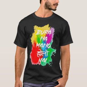 Camiseta Bua Na Mano Funny Hindu Holi