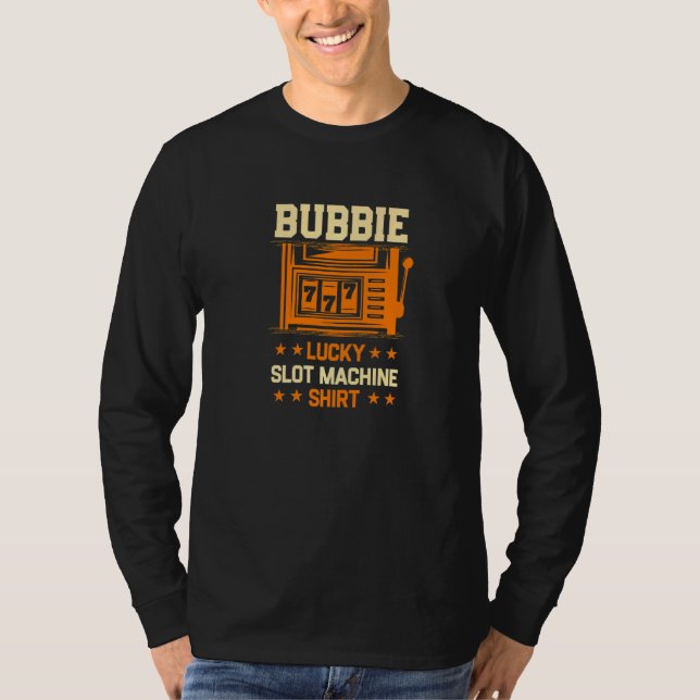 Camiseta Bubbie Lucky Slot Machine Casino Grandma Gambling (Anverso)